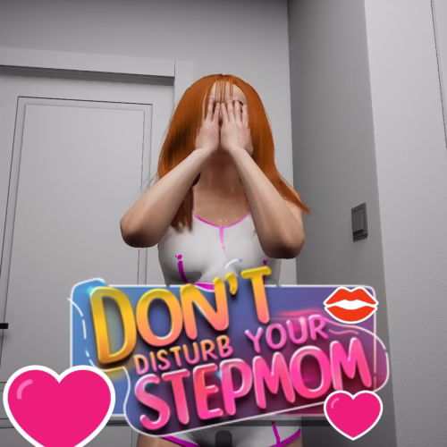 Don't Disturb Your Stepmom Porn Game Download